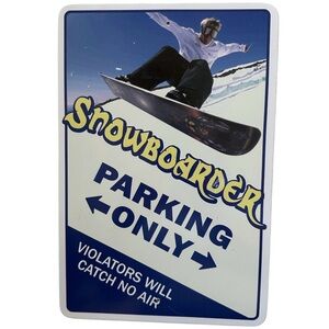 unbranded Snowboarder Parking Only Sign - Blue and Yellow 12X8 thick plastic
